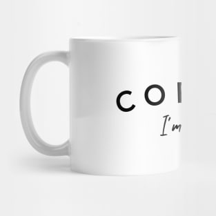 Coffee, I'm so Down (Black design) Mug